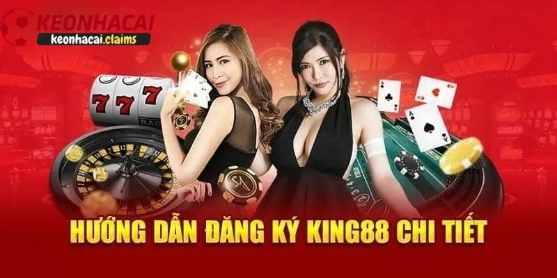 Hướng dẫn tham gia cá cược tại nhà cái king88